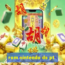 rom nintendo ds pt-br